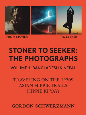 cover image of Stoner to Seeker: The Photographs, Volume 1